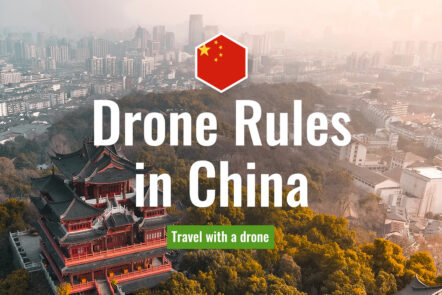 Flying a drone in China – Rules and Laws