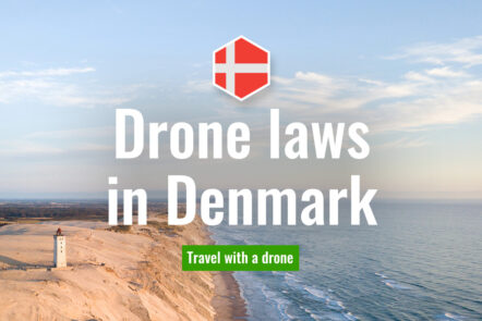 Drone laws in Denmark - Travel with a drone