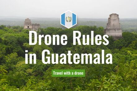 Flying drones in Guatemala