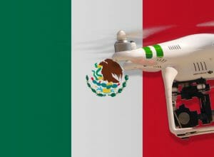 Flying drones in Mexico